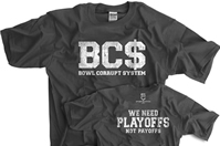 BCS Bowl Corrupt System shirt