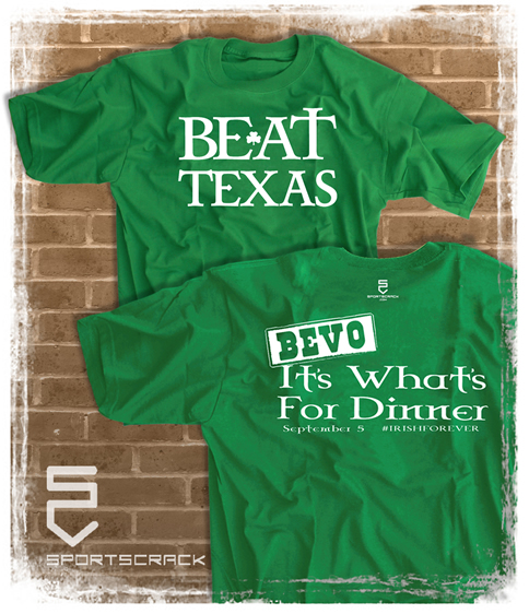 Beat Texas Bevo It's What's For Dinneer #IrishForever T Shirt