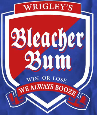 Wrigley's Bleacher Bum Win Or Lose We Always Booze Chicago Old Style Baseball Shirt