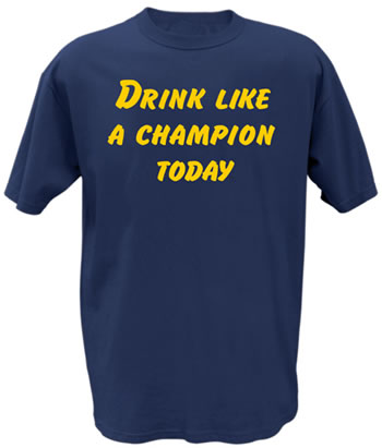 Drink Like A Champion Today Navy Shirt