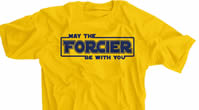 May the Forcier Be With You shirt