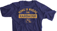 Home is Where the Harbaugh Is Shirt