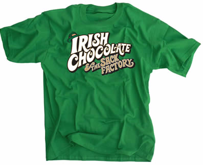 Irish Chocolate and the Sack Factory Green shirt