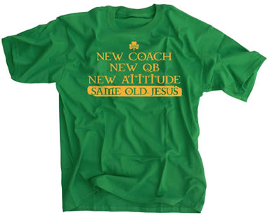 New Coach New QB New Attitude Same Old Jesus Shirt