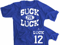 Suck For Luck shirt