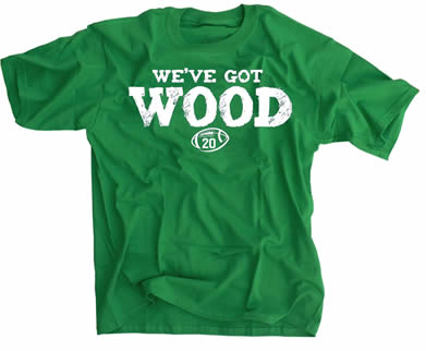 We've Got Wood 20 Irish Green Shirt